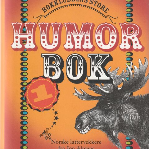 Bokkubbens Store HUMOR BOK 1 , 2003 1.oppl Norske  Lattervekkere