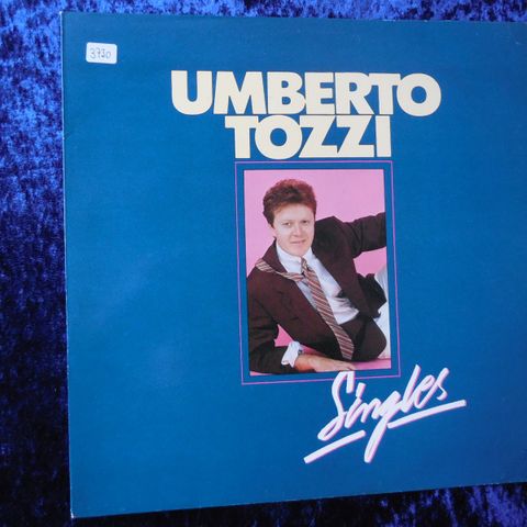 UMBERTO TOZZI - SINGLES - ALLE HITS "TI AMO" OG "GLORIA" - JOHNNYROCK