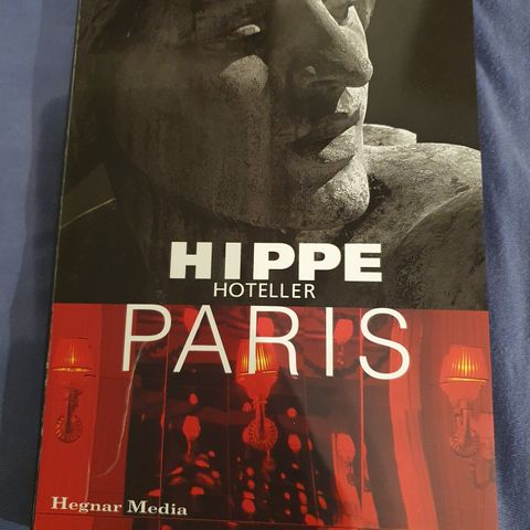 Hippe Hoteller i Paris av Herbert Ypma,,