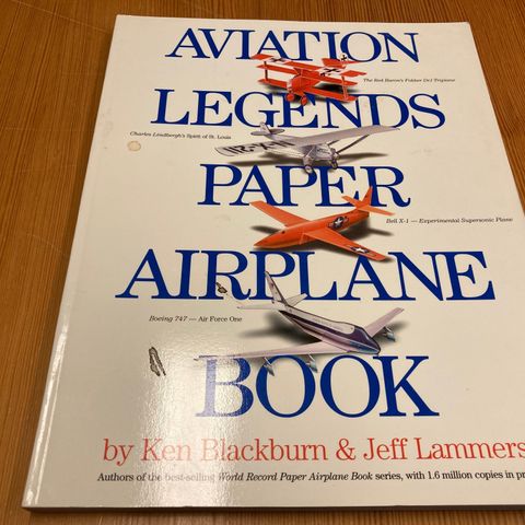 Ken Blackburn/Jeff Lammers : AVATION LEGENDS PAPER AIRPLANE BOOK
