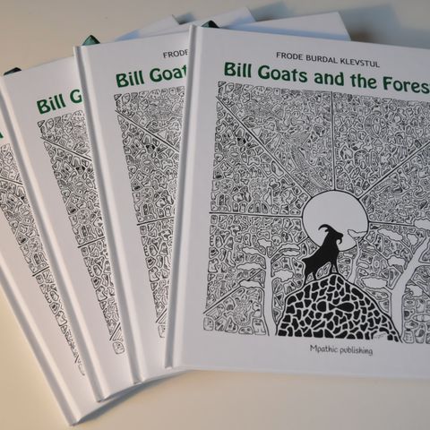 Bill Goats and the Forest - Frode Burdal Klevstul - et eventyr om maktbegjær