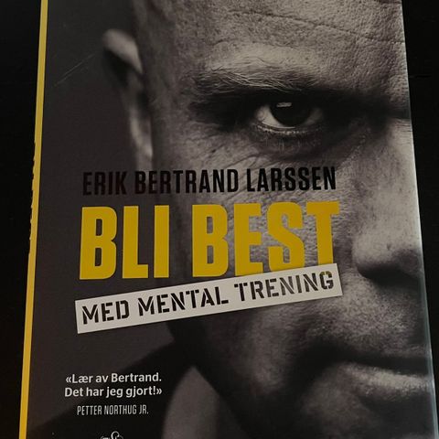 Erik Bertrand Larssen - Bli best med mental trening