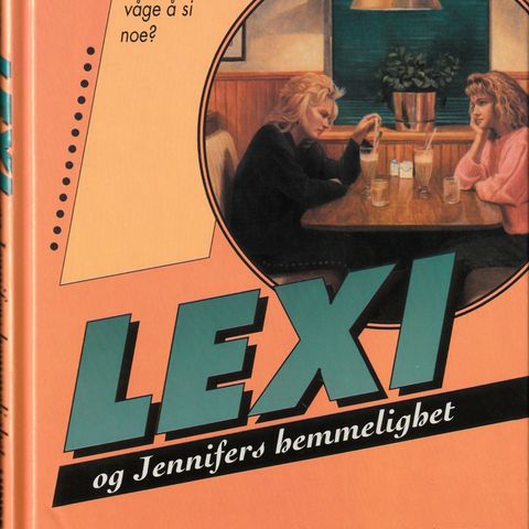 Judy Baer – Lexi og Jennifers hemmelighet