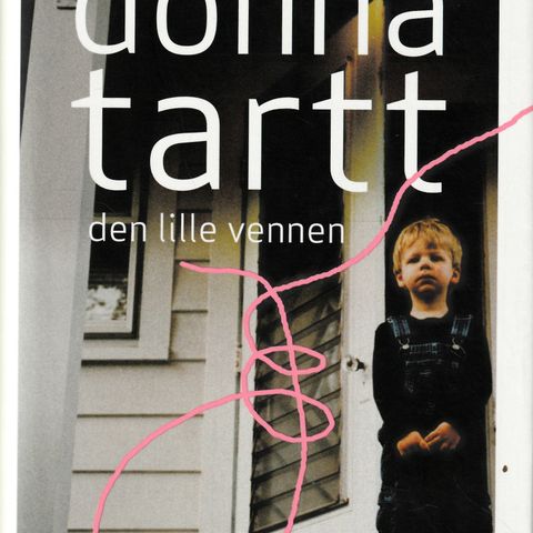 Donna Tartt – Den lille vennen