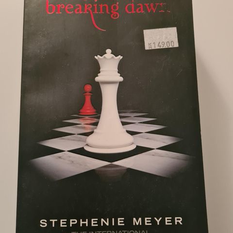 Breaking dawn - Stephenie Meyer