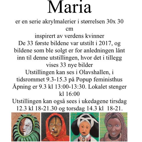 66 faces of Maria - de siste malerier fra 2 utstillinger