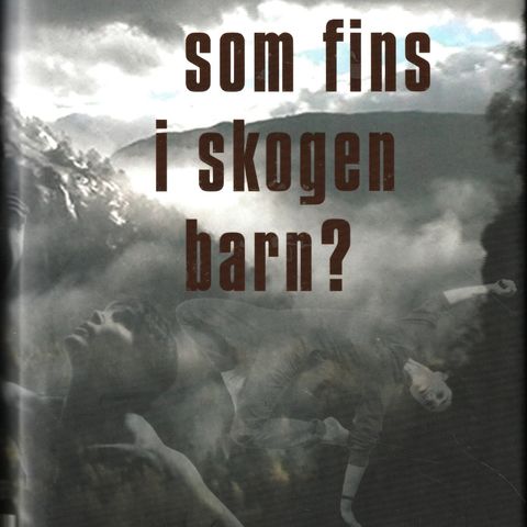 Beate Grimsrud – Hva er det som finnes i skogen barn?