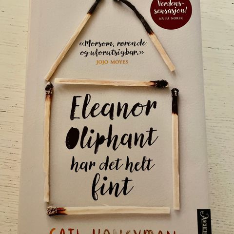 Eleanor Oliphant har det helt fint, innbundet, Aschehoug 2018