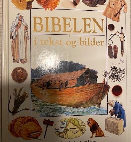 Bibelen i tekst og bilder av Selina Hastings, oversatt av Tor Edvin Dahl