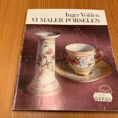 Inger Volden : VI MALER PORSELEN