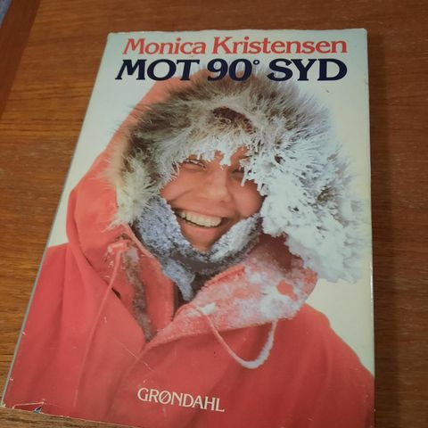 Mot 90 grader syd - Monica Kristensen