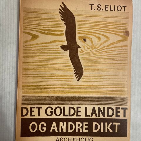 1. utg T. S. Eliot «Det golde landet»