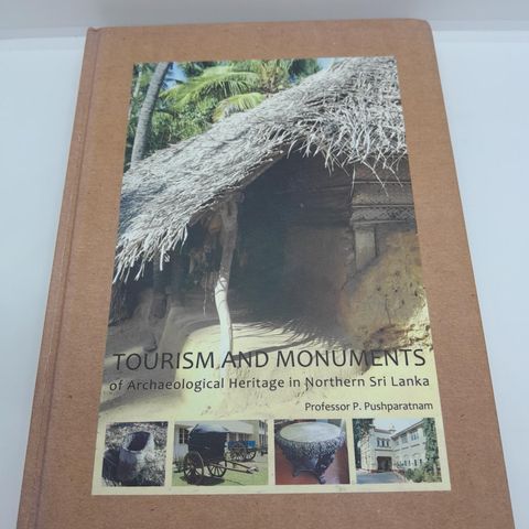 Tourism and monuments of Archaeological Heritage in Northern Sri Lanka