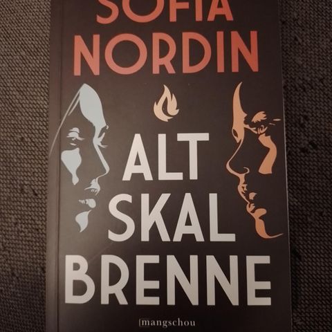 ALT SKAL BRENNE - Sofia Nordin