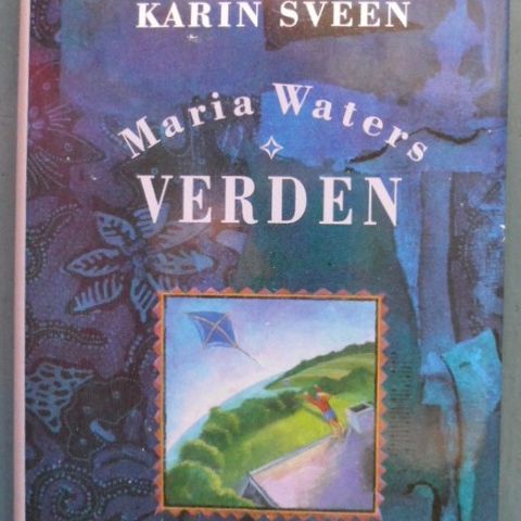 Maria Waters Verden, av Karin Sveen.