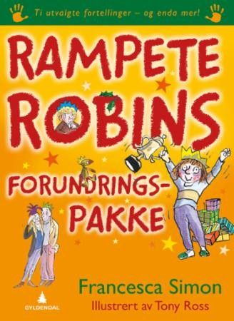 Rampete Robins forundringspakke - 10 utvalgte fortellinger - og enda mer!