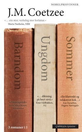 Barndom, ungdom, sommer. Nobelprisvinner J. M. Coetzee