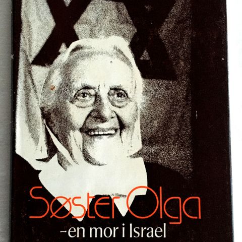 SØSTER OLGA - en mor i Israel