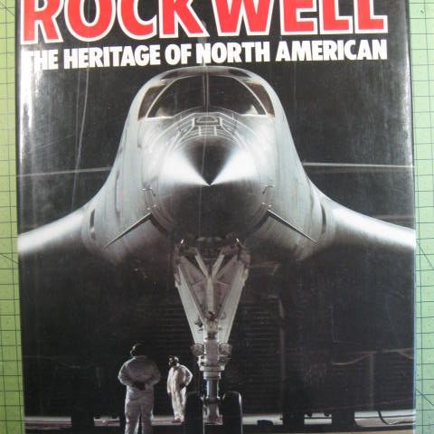 ROCKWELL - Engelsk tekst - Bill Yenne (1989) 224 s  stor bok. Se bilder!