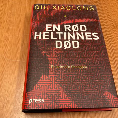 Qiu Xiaolong : EN RØD HELTINNES DØD