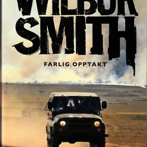 Wilbur Smith – Farlig opptakt