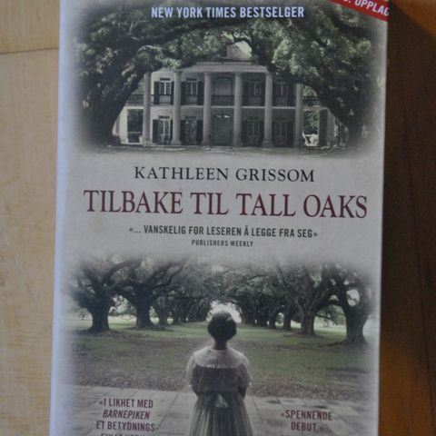 Tilbake til Tall Oaks. Kathleen Grissom