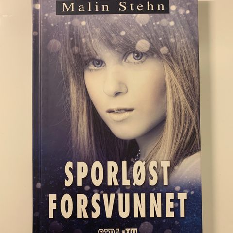 Sporløst forsvunnet av Malin Stehn