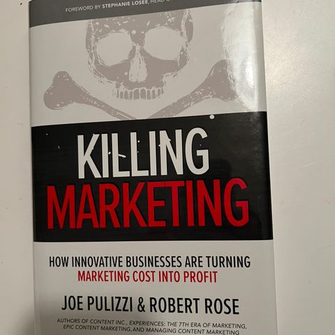 Killing Marketing av Joe Pulizzi og Robert Rose