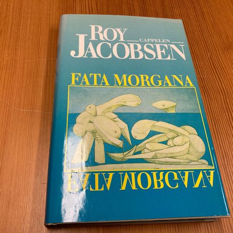 Roy Jacobsen : FATA MORGANA