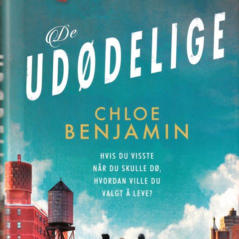 Chloe Benjamin – De udødelige