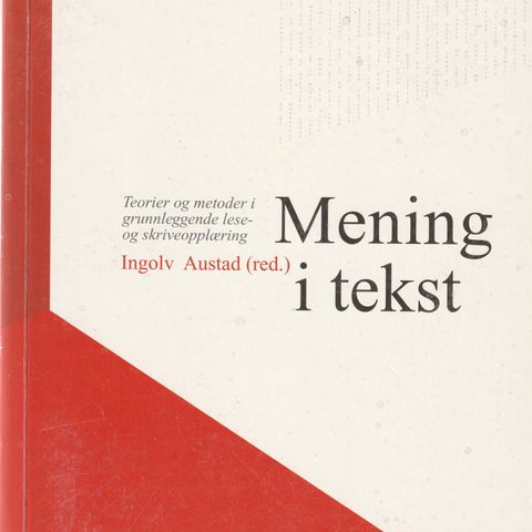 Ingolv Austad (red.) Mening i tekst Cappelen Ny revidert utgave 2003   GM