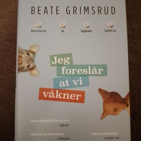 JEG FORESLÅR AT VI VÅKNER Beate Grimsrud. SOM NY!