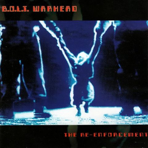 B.O.L.T. Warhead  - The Re-Enforcement - CD - A-Team - Norsk Hip Hop