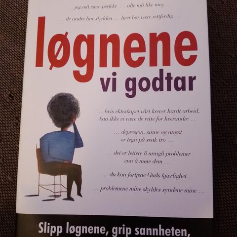 LØGNENE VI GODTAR - Chris Thurman