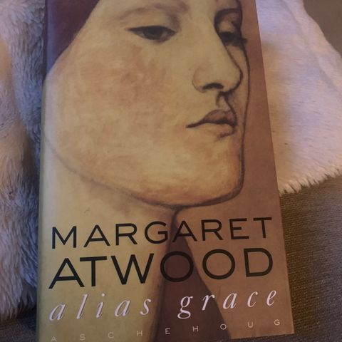 Alias Grace - Margret Atwood