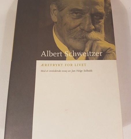 Ærefrykt for livet – Albert Schweitzer