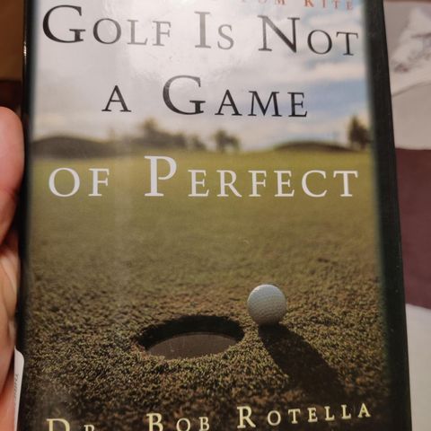 Golf is not a game of perfect