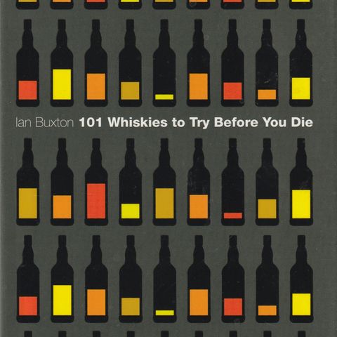 Ian Buxton  101 Whiskies to Try Before You Die 2010 illus.i farger