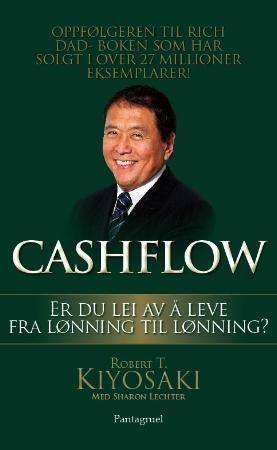 Kjøpes - Cashflow - er du lei av å leve fra lønning til lønning? Robert Kiyosaki