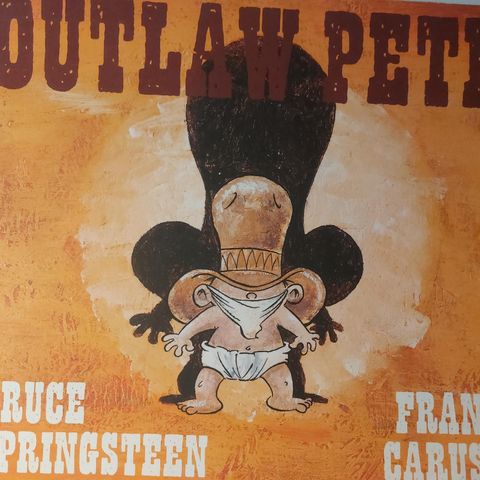 Outlaw Pete - Bruce Springseen og Frans Caruso