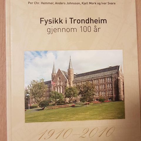 Fysikk i Trondheim gjennom 100 år