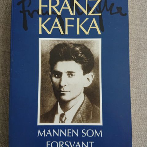 Mannen som forsvant av Franz Kafka