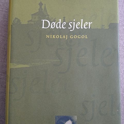 Døde sjeler av Nikolaj Gogol