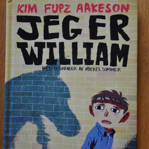 Jeg er William. Kim Fups Aakeson.. Innb.. Sendes