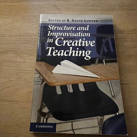 Structure and Improvisation in Creative Teaching - R. Keith Sawyer