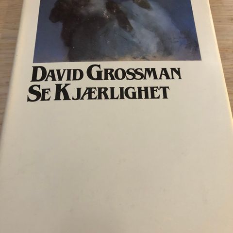 Se kjærlighet av David Grossman til salgs.