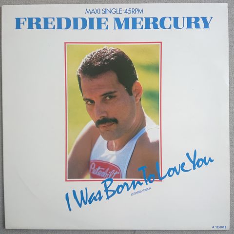 Freddy Mercury - I was born to love you