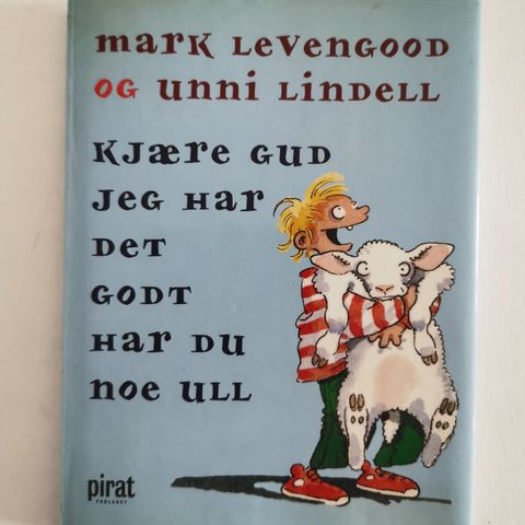 Kjære Gud - jeg har det godt, har du noe ull