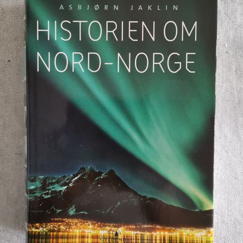 Historien om Nord-Norge av Asbjørn Jaklin