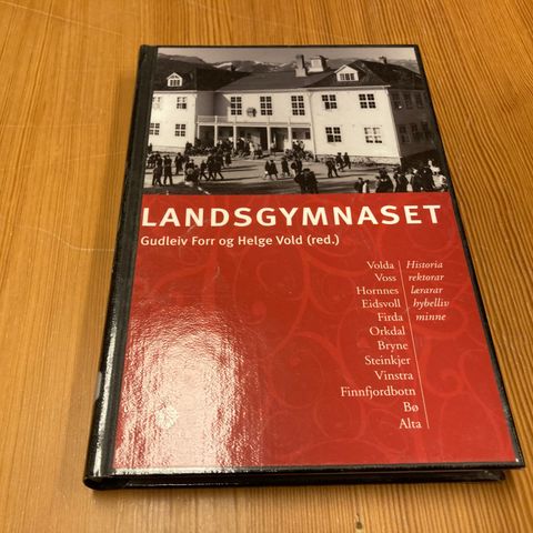 Gudleiv Forr/Helge Vold (red.) : LANDSGYMNASET